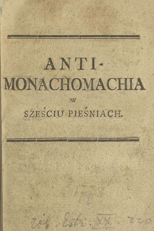 Anti-Monachomachia w Sześciu Pieśniach