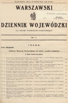 Warszawski Dziennik Wojewódzki : dla obszaru Województwa Warszawskiego. 1938, nr 7