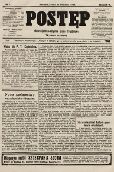 Postęp : chrześcijańsko-socyalne pismo tygodniowe. 1909, nr 37
