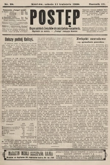 Postęp : organ polskich związków chrześcijańsko-socyalnych. 1908, nr 28