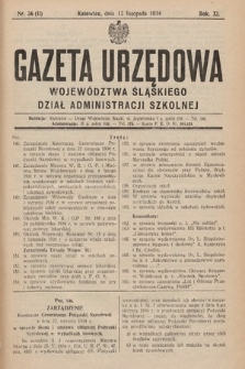Gazeta Urzędowa Województwa Śląskiego. Dział Administracji Szkolnej. 1934, nr 31 (11)