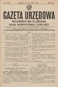Gazeta Urzędowa Województwa Śląskiego. Dział Administracji Szkolnej. 1935, nr 6 (19)