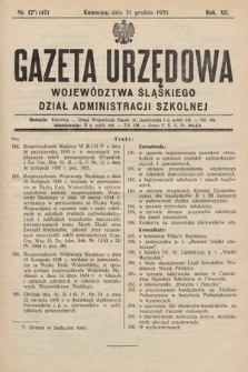 Gazeta Urzędowa Województwa Śląskiego. Dział Administracji Szkolnej. 1935, nr 12 (47)