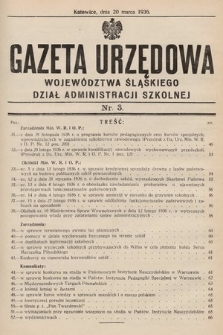 Gazeta Urzędowa Województwa Śląskiego. Dział Administracji Szkolnej. 1936, nr 3