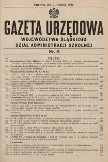 Gazeta Urzędowa Województwa Śląskiego. Dział Administracji Szkolnej. 1936, nr 9