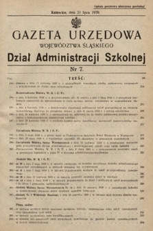 Gazeta Urzędowa Województwa Śląskiego. Dział Administracji Szkolnej. 1939, nr 7