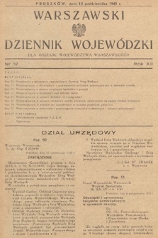 Warszawski Dziennik Wojewódzki : dla obszaru Województwa Warszawskiego. 1945, nr 12