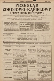 Przegląd Zdrojowo-Kąpielowy i Przewodnik Turystyczny : organ Polskiego Towarzystwa Balneologicznego i Polskiego Związku Turystycznego w Krakowie. 1927, nr 7