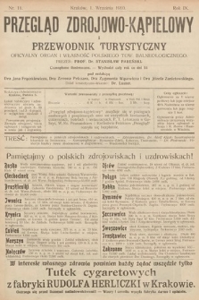 Przegląd Zdrojowo-Kąpielowy i Przewodnik Turystyczny : oficjalny organ i własność Polskiego Tow. Balneologicznego. 1910, nr 11