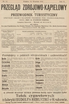 Przegląd Zdrojowo-Kąpielowy i Przewodnik Turystyczny : oficjalny organ i własność Polskiego Tow. Balneologicznego. 1910, nr 12