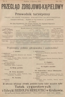 Przegląd Zdrojowo-Kąpielowy i Przewodnik Turystyczny : organ i własność Polskiego Towarzystwa Balneologicznego. 1909, nr 5 