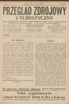 Przegląd Zdrojowy i Turystyczny : pismo poświęcone sprawom zdrojowisk i miejsc klimatycznych jakoteż sprawom turystyki krajowej. 1907, nr 8