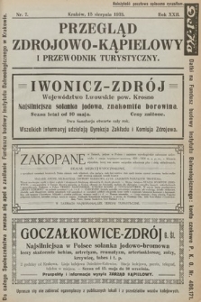 Przegląd Zdrojowo-Kąpielowy i Przewodnik Turystyczny : organ Polskiego Towarzystwa balneologicznego oraz Towarzystw lekarskich w Busku, w Ciechocinku, w Druskienikach, w Inowrocławiu, w Krynicy, w Rabce, w Szczawnicy, w Truskawcu i w Zakopanem. 1933, nr 7