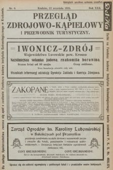 Przegląd Zdrojowo-Kąpielowy i Przewodnik Turystyczny : organ Polskiego Towarzystwa balneologicznego oraz Towarzystw lekarskich w Busku, w Ciechocinku, w Druskienikach, w Inowrocławiu, w Krynicy, w Rabce, w Szczawnicy, w Truskawcu i w Zakopanem. 1933, nr 9