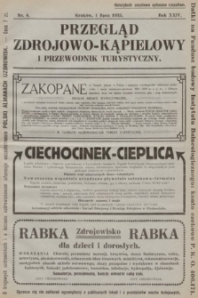 Przegląd Zdrojowo-Kąpielowy i Przewodnik Turystyczny : organ Polskiego Towarzystwa balneologicznego oraz Towarzystw lekarskich w Busku, w Ciechocinku, w Druskienikach, w Inowrocławiu, w Krynicy, w Rabce, w Szczawnicy, w Truskawcu i w Zakopanem. 1935, nr 4