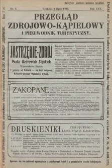 Przegląd Zdrojowo-Kąpielowy i Przewodnik Turystyczny : organ Polskiego Towarzystwa balneologicznego oraz Towarzystw lekarskich w Busku, w Ciechocinku, w Druskienikach, w Inowrocławiu, w Krynicy, w Rabce, w Szczawnicy, w Truskawcu i w Zakopanem. 1936, nr 2