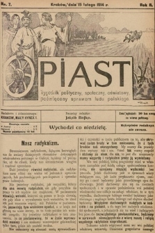 Piast : tygodnik polityczny, społeczny, oświatowy, poświęcony sprawom ludu polskiego. 1914, nr 7