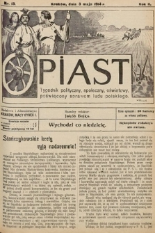 Piast : tygodnik polityczny, społeczny, oświatowy, poświęcony sprawom ludu polskiego. 1914, nr 18