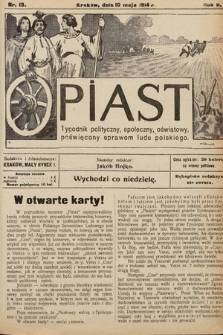 Piast : tygodnik polityczny, społeczny, oświatowy, poświęcony sprawom ludu polskiego. 1914, nr 19