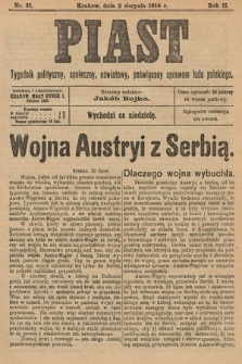 Piast : tygodnik polityczny, społeczny, oświatowy, poświęcony sprawom ludu polskiego. 1914, nr 31