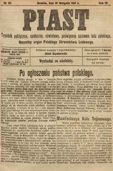 Piast : tygodnik polityczny, społeczny, oświatowy, poświęcony sprawom ludu polskiego : Naczelny organ Polskiego Stronnictwa Ludowego. 1916, nr 47