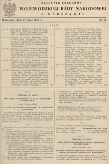 Dziennik Urzędowy Wojewódzkiej Rady Narodowej w Warszawie. 1964, nr 12
