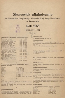 Dziennik Urzędowy Wojewódzkiej Rady Narodowej w Warszawie. 1968, skorowidz alfabetyczny