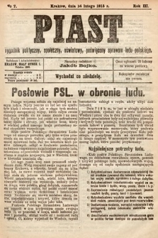 Piast : tygodnik polityczny, społeczny, oświatowy, poświęcony sprawom ludu polskiego. 1915, nr 7