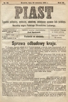 Piast : tygodnik polityczny, społeczny, oświatowy, poświęcony sprawom ludu polskiego : Naczelny organ Polskiego Stronnictwa Ludowego. 1915, nr 39