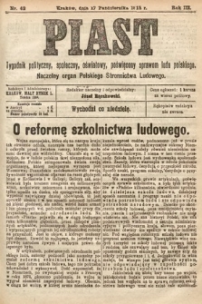 Piast : tygodnik polityczny, społeczny, oświatowy, poświęcony sprawom ludu polskiego : Naczelny organ Polskiego Stronnictwa Ludowego. 1915, nr 42