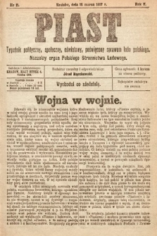 Piast : tygodnik polityczny, społeczny, oświatowy, poświęcony sprawom ludu polskiego : Naczelny organ Polskiego Stronnictwa Ludowego. 1917, nr 11