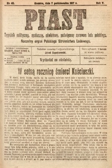 Piast : tygodnik polityczny, społeczny, oświatowy, poświęcony sprawom ludu polskiego : Naczelny organ Polskiego Stronnictwa Ludowego. 1917, nr 40