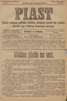 Piast : tygodnik polityczny, społeczny, oświatowy, poświęcony sprawom ludu polskiego : Naczelny organ Polskiego Stronnictwa Ludowego. 1927, nr 4