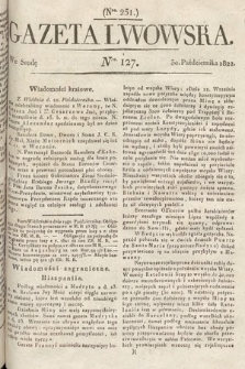 Gazeta Lwowska. 1822, nr 127