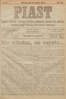 Piast : tygodnik polityczny, społeczny, oświatowy, poświęcony sprawom ludu polskiego : Naczelny organ Polskiego Stronnictwa Ludowego. 1919, nr 37