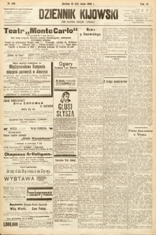 Dziennik Kijowski : pismo społeczne, polityczne i literackie. 1908, nr 106