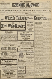 Dziennik Kijowski : pismo polityczne, społeczne i literackie. 1909, nr 73