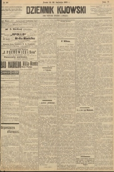 Dziennik Kijowski : pismo polityczne, społeczne i literackie. 1909, nr 84