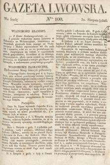 Gazeta Lwowska. 1826, nr 100