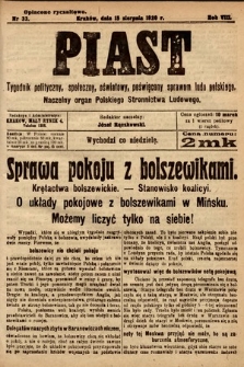 Piast : tygodnik polityczny, społeczny, oświatowy, poświęcony sprawom ludu polskiego : Naczelny organ Polskiego Stronnictwa Ludowego. 1920, nr 33