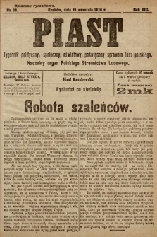 Piast : tygodnik polityczny, społeczny, oświatowy, poświęcony sprawom ludu polskiego : Naczelny organ Polskiego Stronnictwa Ludowego. 1920, nr 38