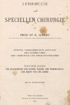 Lehrbuch der speciellen Chirurgie. Bd. 1, Die Krankheiten des Kopfes, Halses, der Wirbelsäule, der Brust und des Armes