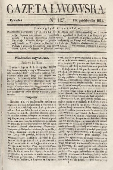 Gazeta Lwowska. 1841, nr 127