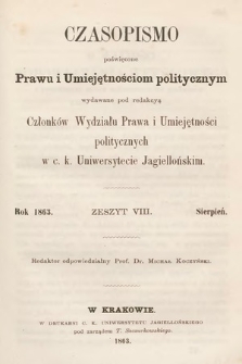 Czasopismo Poświęcone Prawu i Umiejętnościom Politycznym. 1863, z. 8