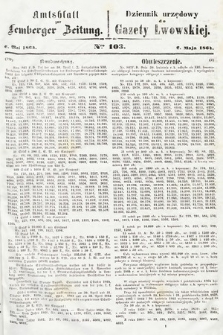 Amtsblatt zur Lemberger Zeitung = Dziennik Urzędowy do Gazety Lwowskiej. 1864, nr 103