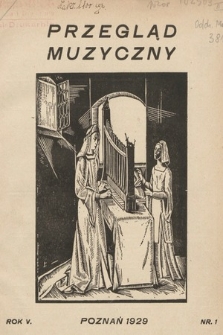 Przegląd Muzyczny. 1929, nr 1