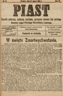 Piast : tygodnik polityczny, społeczny, oświatowy, poświęcony sprawom ludu polskiego : Naczelny organ Polskiego Stronnictwa Ludowego. 1918, nr 13