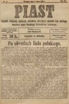 Piast : tygodnik polityczny, społeczny, oświatowy, poświęcony sprawom ludu polskiego : Naczelny organ Polskiego Stronnictwa Ludowego. 1918, nr 27