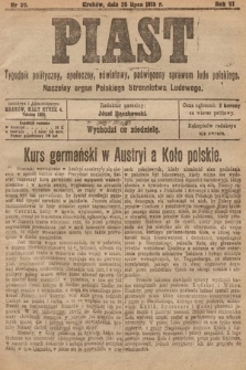 Piast : tygodnik polityczny, społeczny, oświatowy, poświęcony sprawom ludu polskiego : Naczelny organ Polskiego Stronnictwa Ludowego. 1918, nr 30