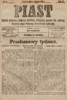 Piast : tygodnik polityczny, społeczny, oświatowy, poświęcony sprawom ludu polskiego : Naczelny organ Polskiego Stronnictwa Ludowego. 1918, nr 31